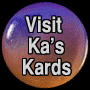 Visit Ka's Kards